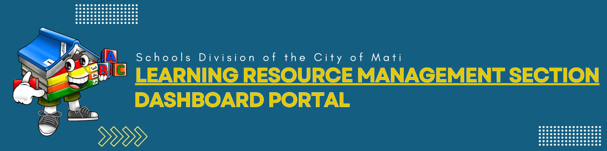 Schools Division of the City of Mati - Learning Resource Management Section Dashboard Portal